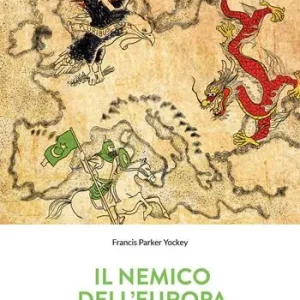 Compra Adesso Il nemico dell‘Europa