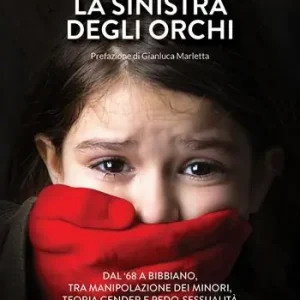La sinistra degli orchi Spedito Oggi