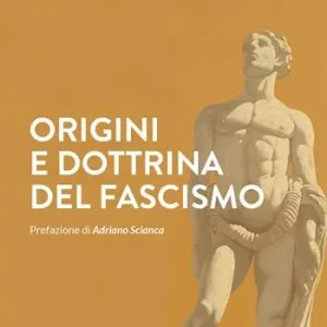 Offerta Speciale Origini e dottrina del fascismo