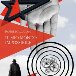Reso Gratuito Il mio mondo impossibile