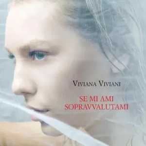 Se mi ami sopravvalutami Solo Oggi
