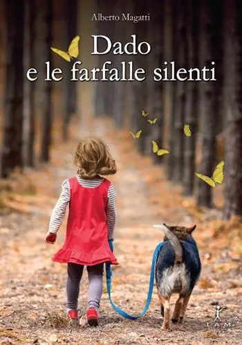 Subito Disponibile Dado e le farfalle silenti