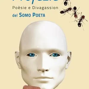 Profèzie. Poèsie e Divagassion Economico