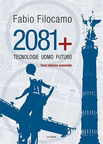Professionale 2081. Tecnologie, uomo, futuro. Ediz. ampliata