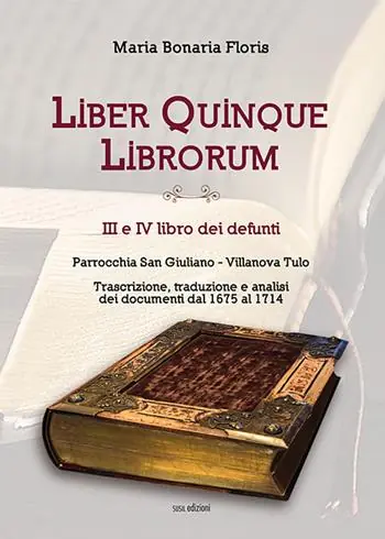Popolare Liber quinque librorum. III e IV libro dei defunti. Parrocchia San Giuliano, Villanova Tulo