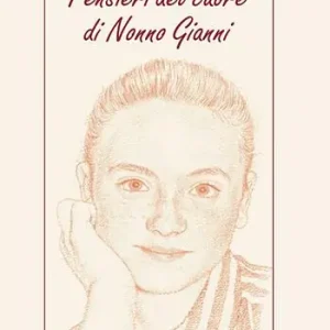 Consegna Rapida Pensieri del cuore di nonno Gianni