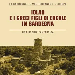 Offerta Speciale Iolao e i greci figli di Ercole in sardegna