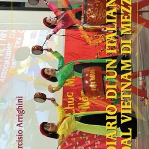 Bestseller Diario di un italiano dal vietnam di mezzo. Ediz. illustrata