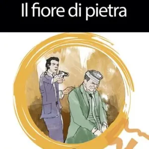 Il fiore di pietra Subito Disponibile