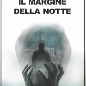Il margine della notte Super Prezzo