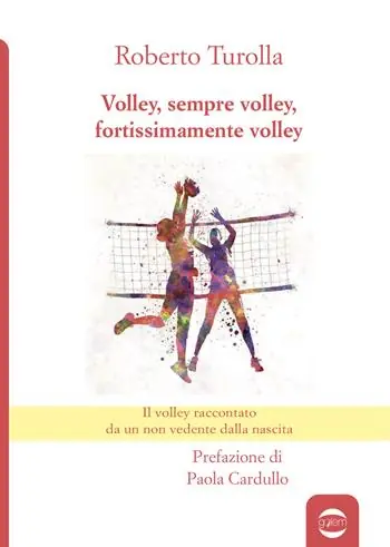 Prezzo Ridotto Volley, sempre volley, fortissimamente volley. Il volley raccontato da un non vedente dalla nascita