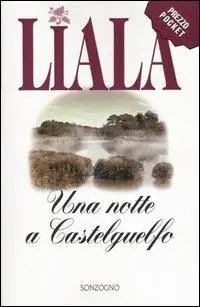 Una notte a Castelguelfo Di Tendenza