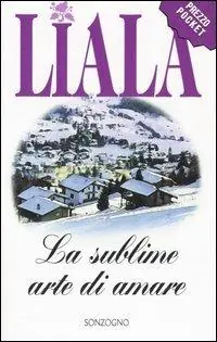 La sublime arte di amare Scelto Dai Clienti