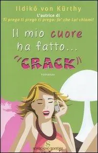Il mio cuore ha fatto... «crack» Occasione
