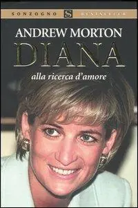 Diana alla ricerca d‘amore Ultimissimo Modello