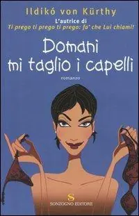 Direttamente Dal Produttore Domani mi taglio i capelli