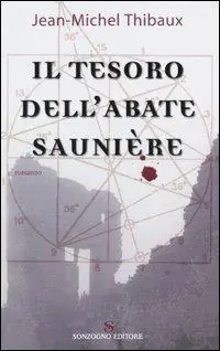 Non Perdere Il tesoro dell‘abate Saunière