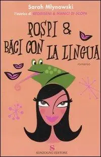 Rospi & baci con la lingua Super Prezzo