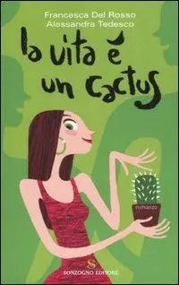 La vita è un cactus Offerta Speciale