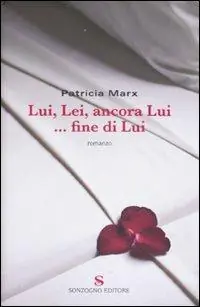 Di Tendenza Lui, lei, ancora lui... fine di lui