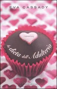 Super Prezzo La dieta dell‘adulterio