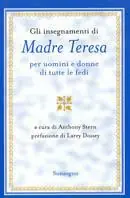 Offerta Gli insegnamenti di madre Teresa per uomini e donne di tutte le fedi