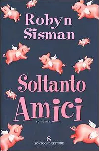Prezzo Conveniente Soltanto amici