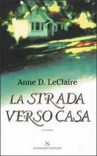La strada verso casa Non Perdere