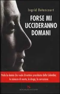 Forse mi uccideranno domani Novità