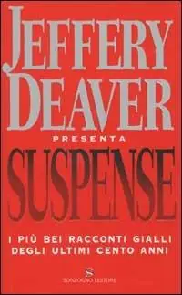 Più Venduto Suspense. I più bei racconti gialli degli ultimi cento anni