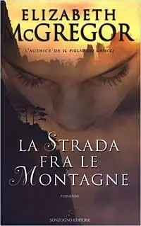 La strada fra le montagne Nuova Collezione