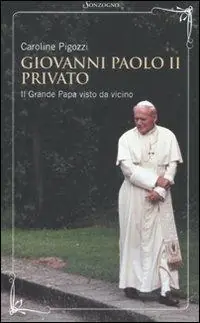 Promo Stagionale Giovanni Paolo II privato. Il grande papa visto da vicino