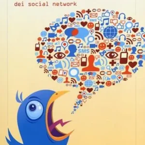 Tecnologismi. Posologia e precauzioni per l‘uso dei social network Nuova Collezione