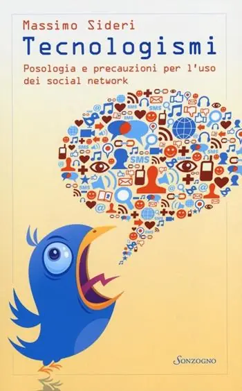 Tecnologismi. Posologia e precauzioni per l‘uso dei social network Nuova Collezione