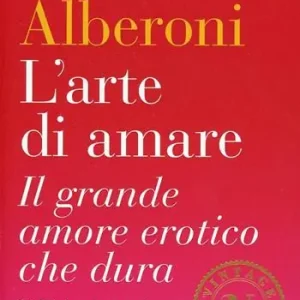 Offerta Lampo L‘arte di amare. Il grande amore erotico che dura