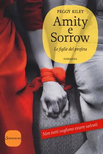 Amity e Sorrow. Le figlie del profeta Pagamento Sicuro