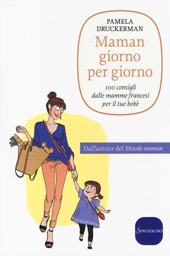 Must-Have Maman giorno per giorno