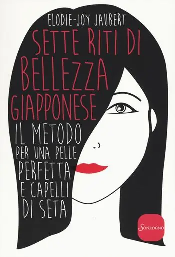 Prezzo Scontato Sette riti di bellezza giapponese. Il metodo per una pelle perfetta e capelli di seta