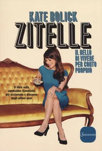 Promozione Esclusiva Zitelle. Il bello di vivere per conto proprio