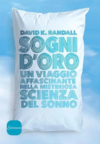 Sogni d‘oro. Un viaggio affascinante nella misteriosa scienza del sonno Popolare