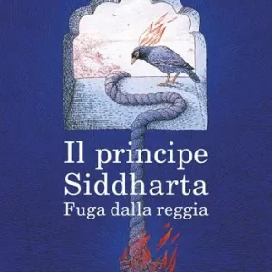 Fuga dalla reggia. Il principe Siddharta Affare