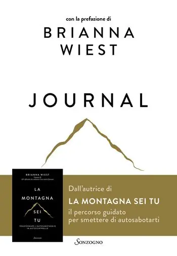 Quantità Limitata La montagna sei tu. Journal