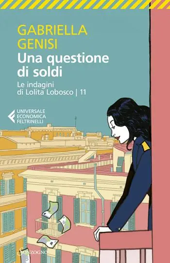 Prezzo Ridotto Una questione di soldi. Le indagini di Lolita Lobosco. Vol. 11