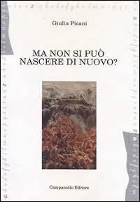 Ma non si può nascere di nuovo? Ritratti e storie di minori che subiscono violenze in diversi paesi Prezzo Ridotto