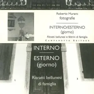 Spedizione Espresso Interno esterno. Ritratti bellunesi di famiglia. Ritratti feltrini di famiglia