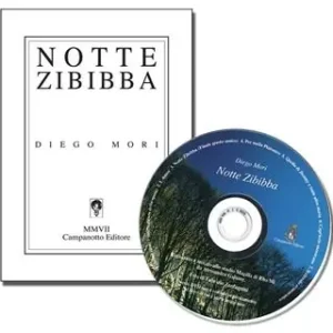 Notte zibibba. Pensieri, incontri, canzoni e poesie...un‘ordinaria serata da menestrello Nuova Collezione
