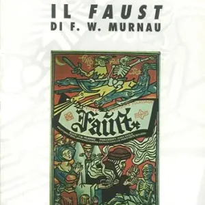 Il «Faust» di F. W. Murnau Subito Disponibile