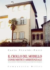 Soddisfatti O Rimborsati Il crollo del modello consumistico assistenziale