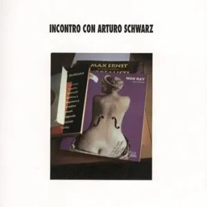 Incontro con Arturo Schwarz. La luce dell‘amore e dell‘arte Ultima Occasione