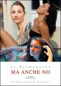Non Perdere Il Perbenista. Ma anche no
